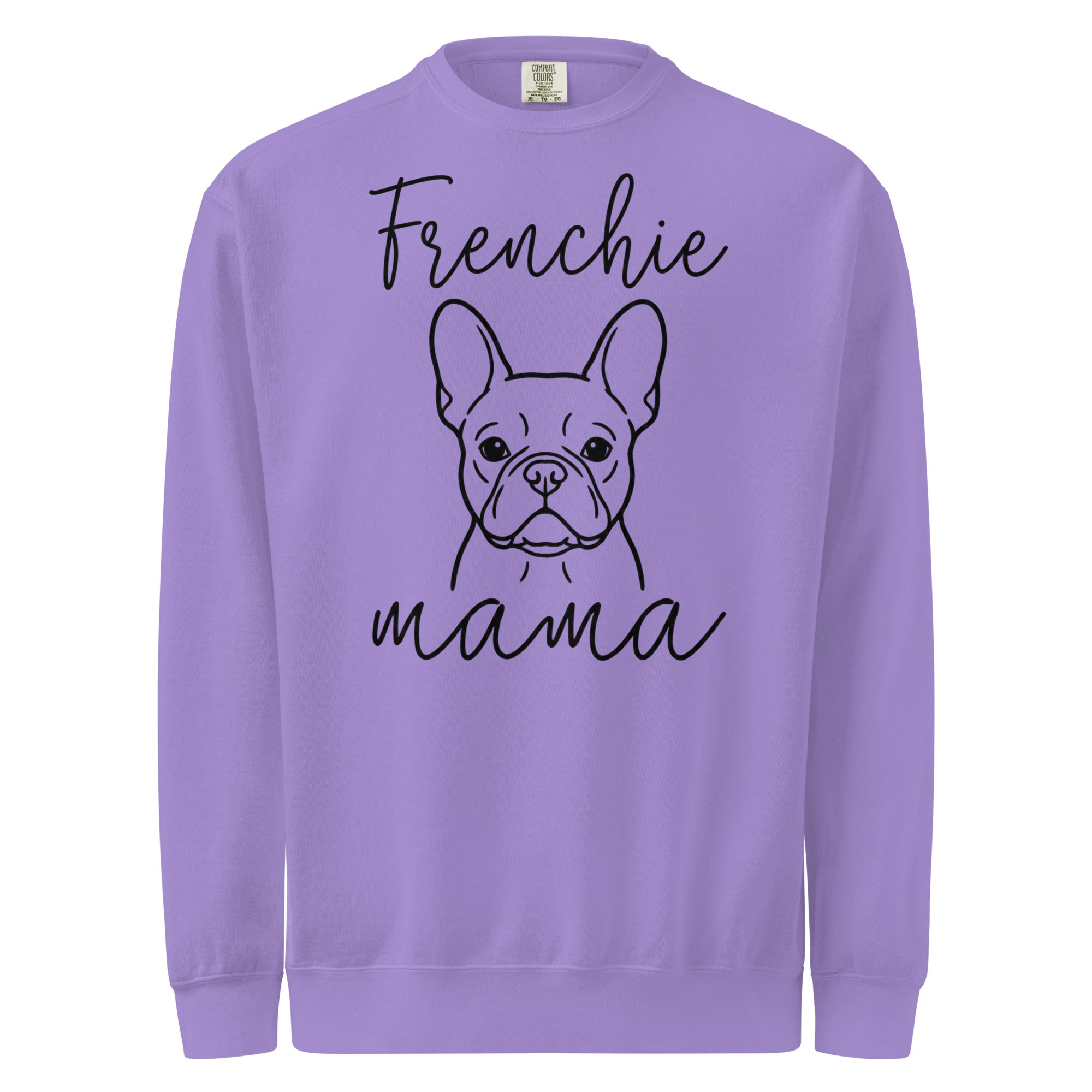 French Bulldog Frenchie Mama Mode Garment-dyed Sweatshirt . Violet