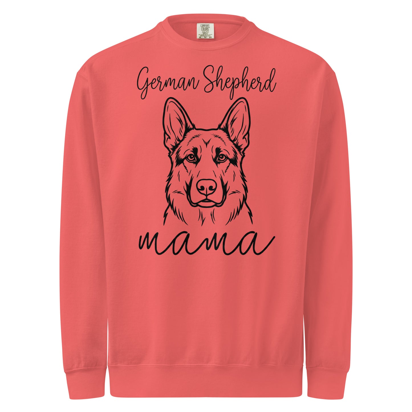 German Shepherd Mama Mode Garment-dyed Sweatshirt . Watermelon