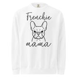 French Bulldog Frenchie Mama Mode Garment-dyed Sweatshirt . White