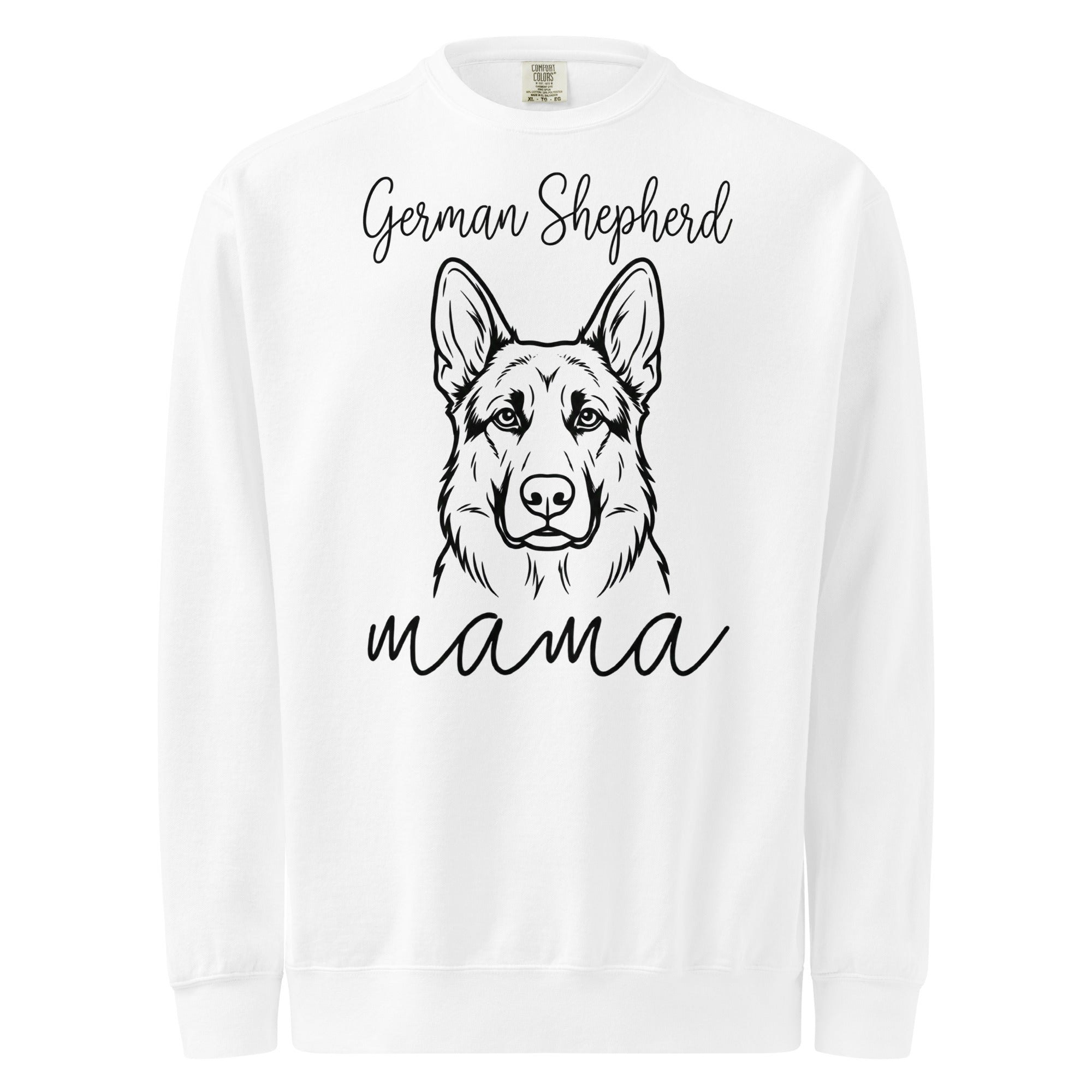 German Shepherd Mama Mode Garment-dyed Sweatshirt . White