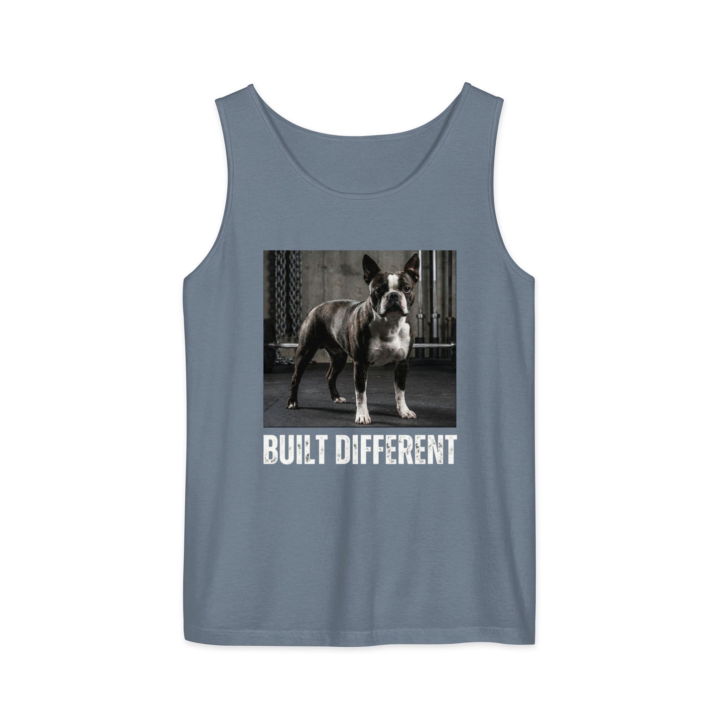 Built Different Strong Boston Terrier Dog Gym Workout Unisex Garment-dyed Tank Top . Blue Jean