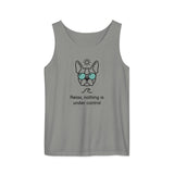Relax, Nothing Is Under Control Boston Terrier Dog Unisex Garment-dyed Tank Top . Grey