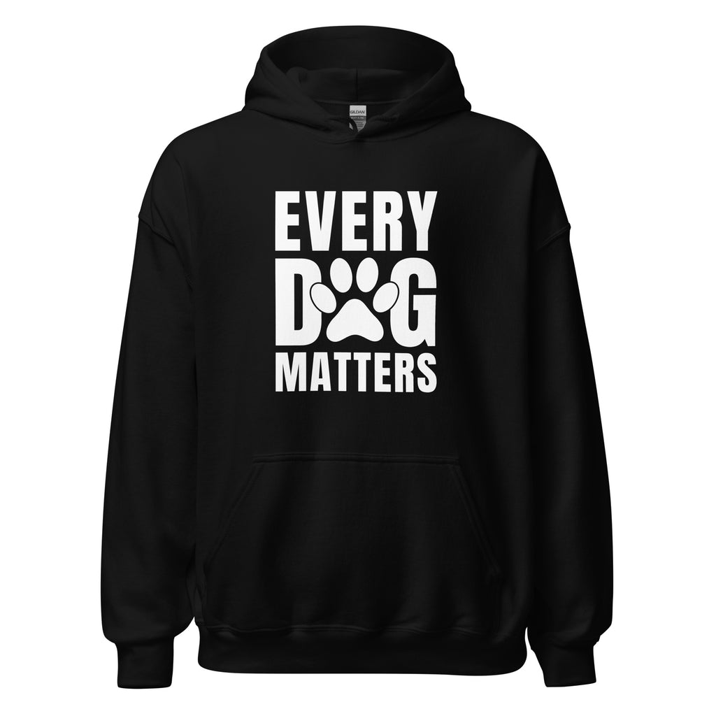 Every Dog Matters Unisex Hoodie