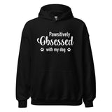 Pawsitively Obsessed With My Dog Unisex Hoodie
