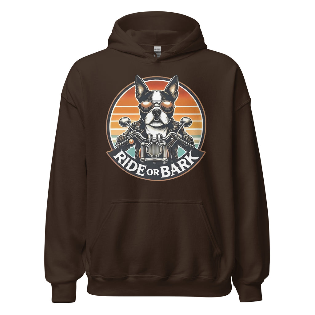 Ride or Bark - Boston Terrier Unisex Hoodie