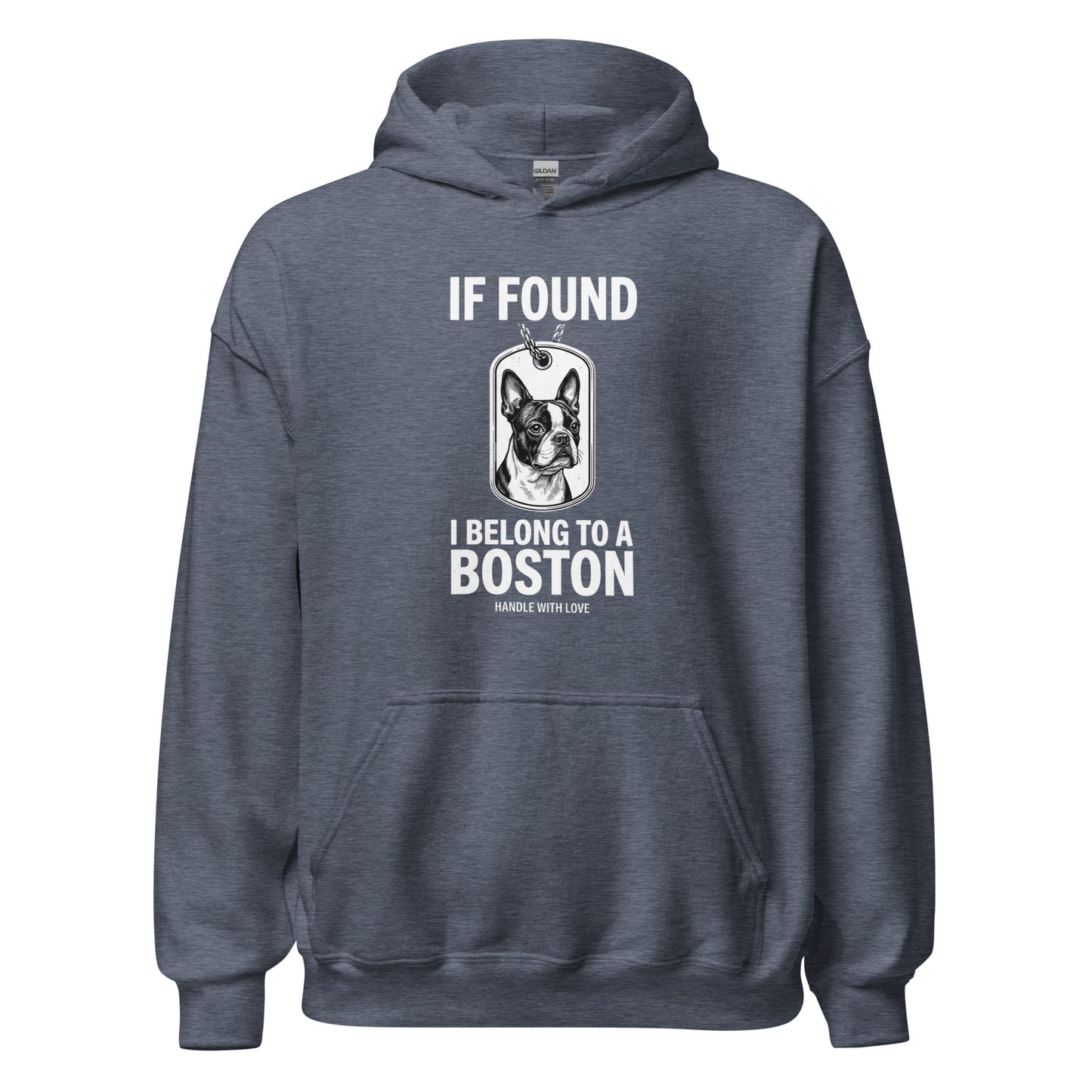 If Found I Belong To A Boston (Handle With Love) Unisex Hoodie . Heather Sport Dark Navy