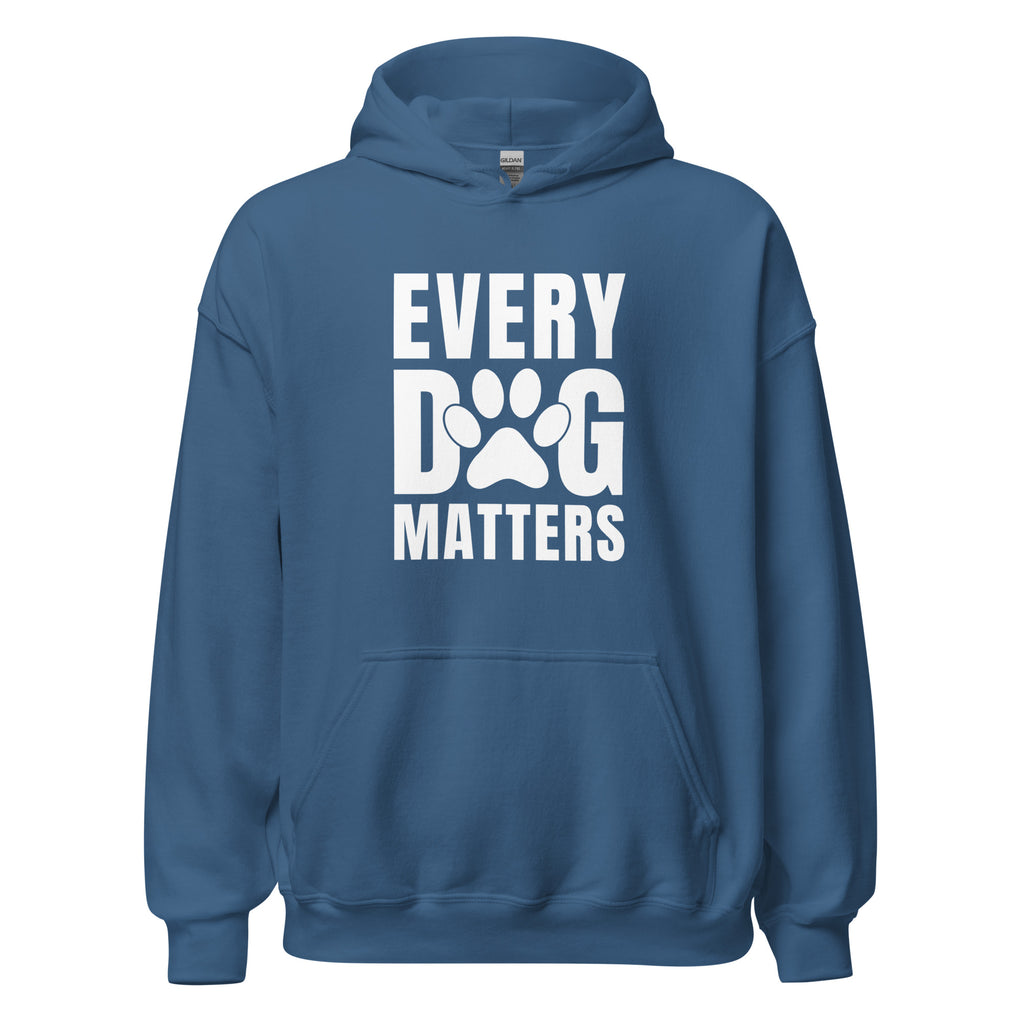 Every Dog Matters Unisex Hoodie