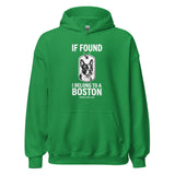 If Found I Belong To A Boston (Handle With Love) Unisex Hoodie . Irish Green