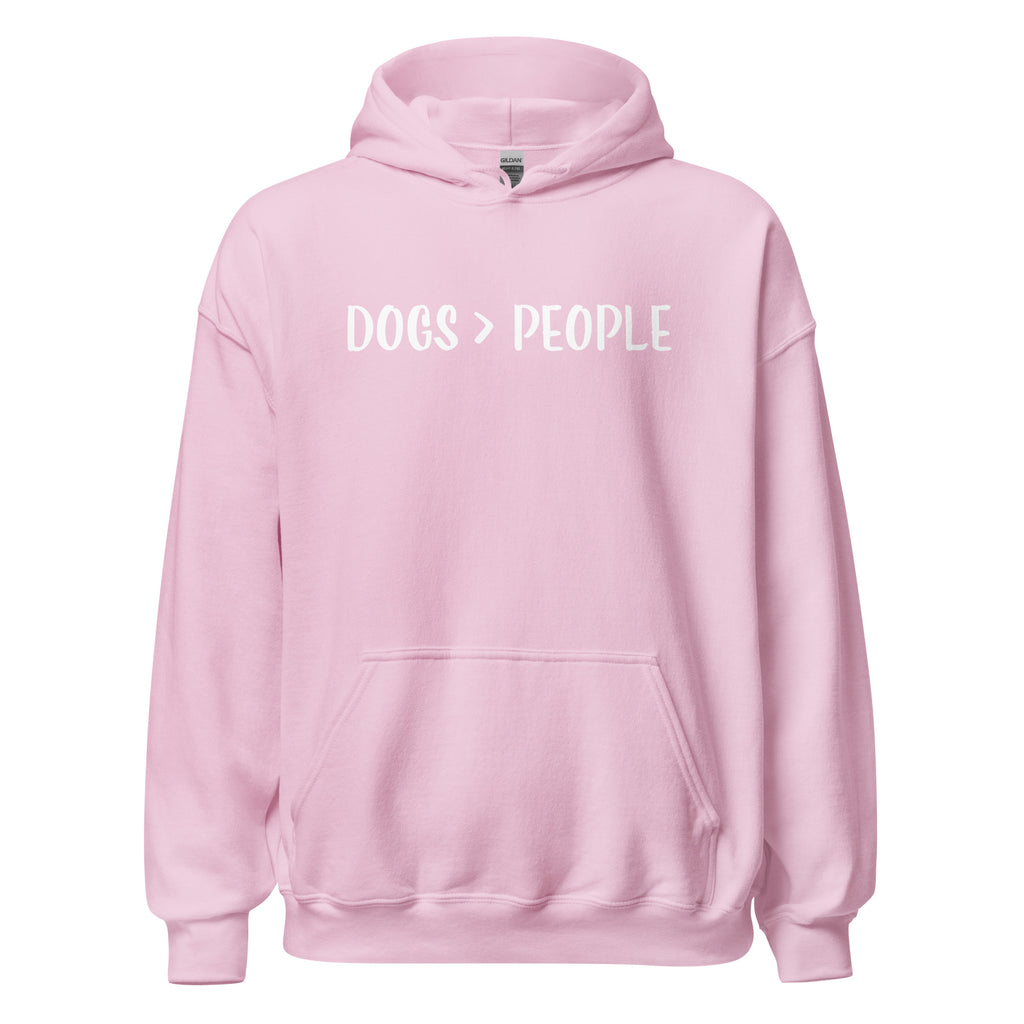 Dogs Are Greater Than People Unisex Hoodie