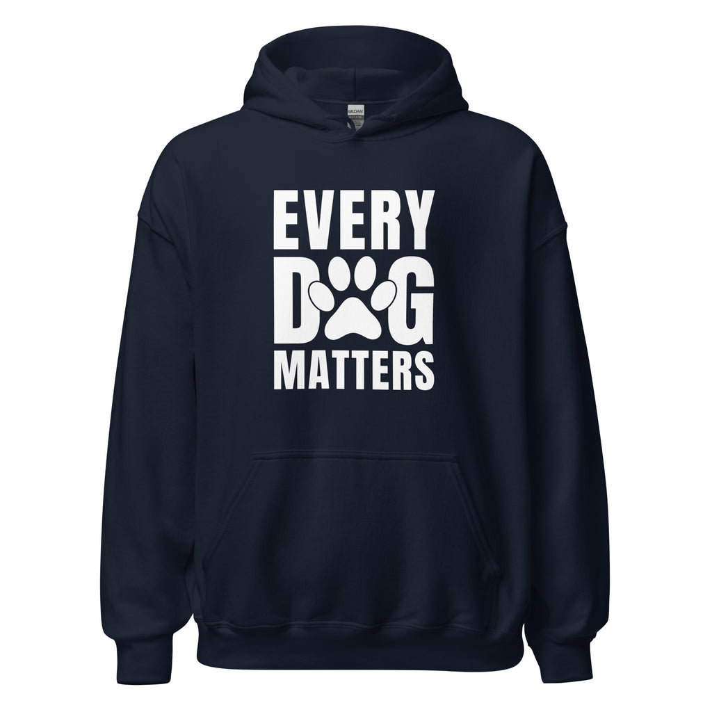 Every Dog Matters Unisex Hoodie