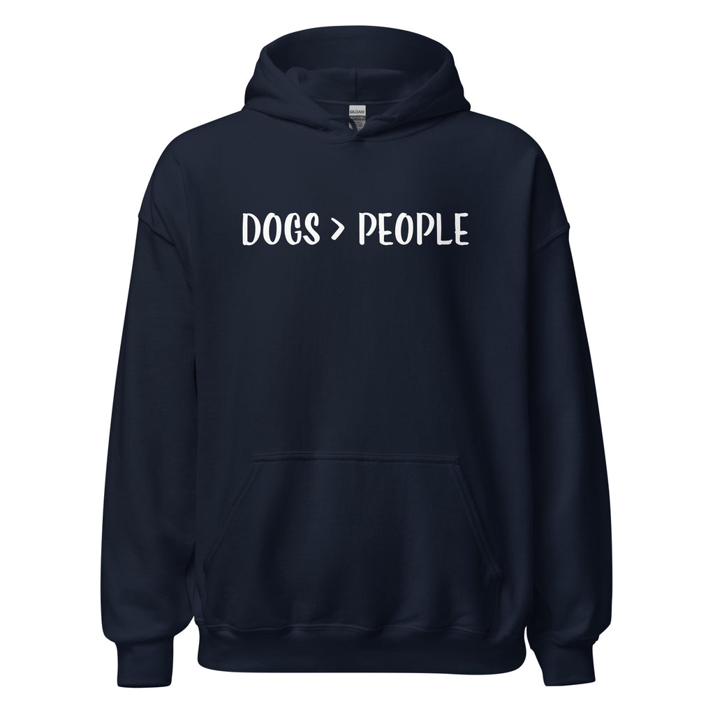 Dogs Are Greater Than People Unisex Hoodie