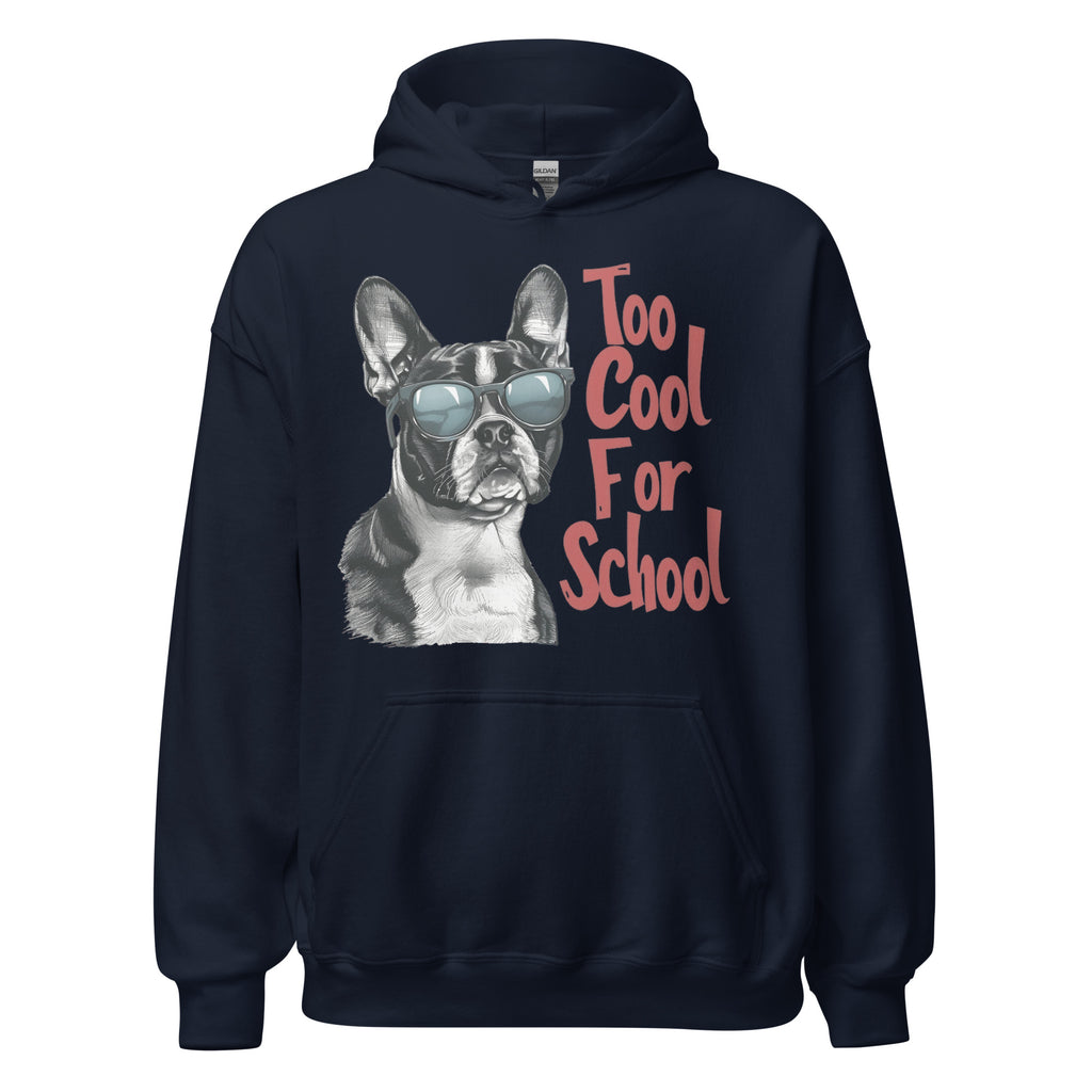 Too Cool For School Unisex Hoodie