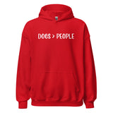 Dogs Are Greater Than People Unisex Hoodie