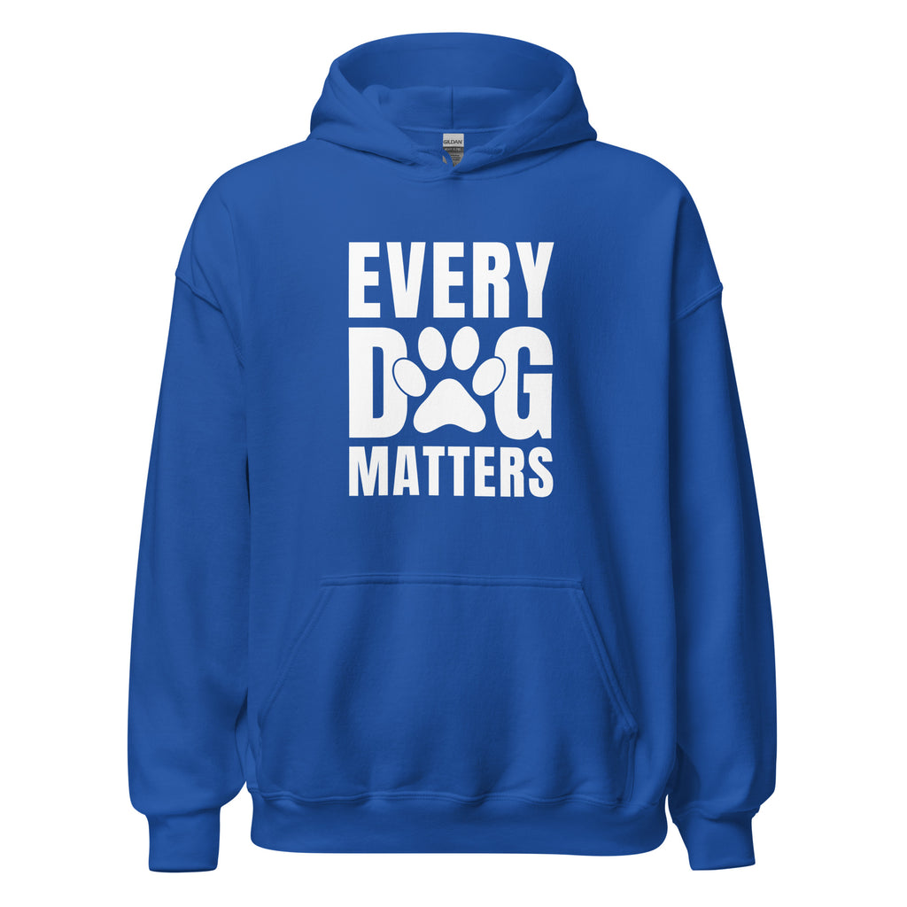 Every Dog Matters Unisex Hoodie