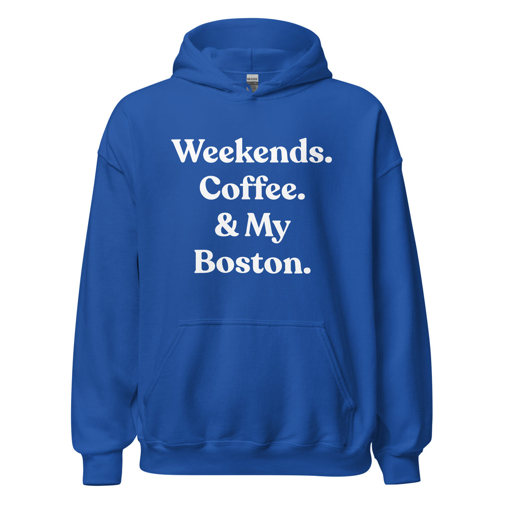 Weekends Coffee And Boston Terrier Unisex Hoodie