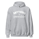 Anything Is Pawsible Unisex Hoodie