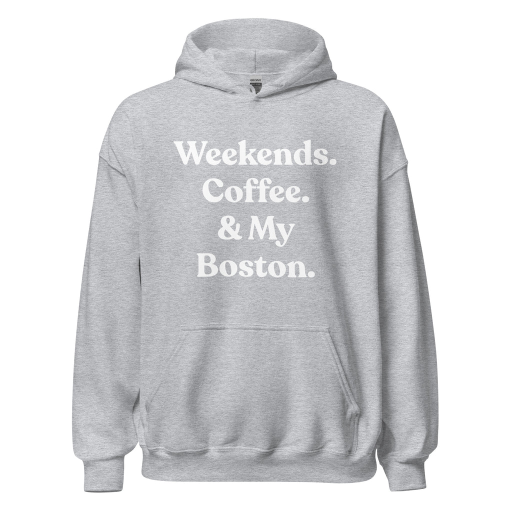 Weekends Coffee And Boston Terrier Unisex Hoodie