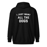 I Just Want All The Dogs Unisex Heavy Blend Zip Hoodie