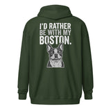 I'd Rather Be With My Boston Unisex Heavy Blend Zip Hoodie . Forest Green