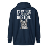 I'd Rather Be With My Boston Unisex Heavy Blend Zip Hoodie . Navy