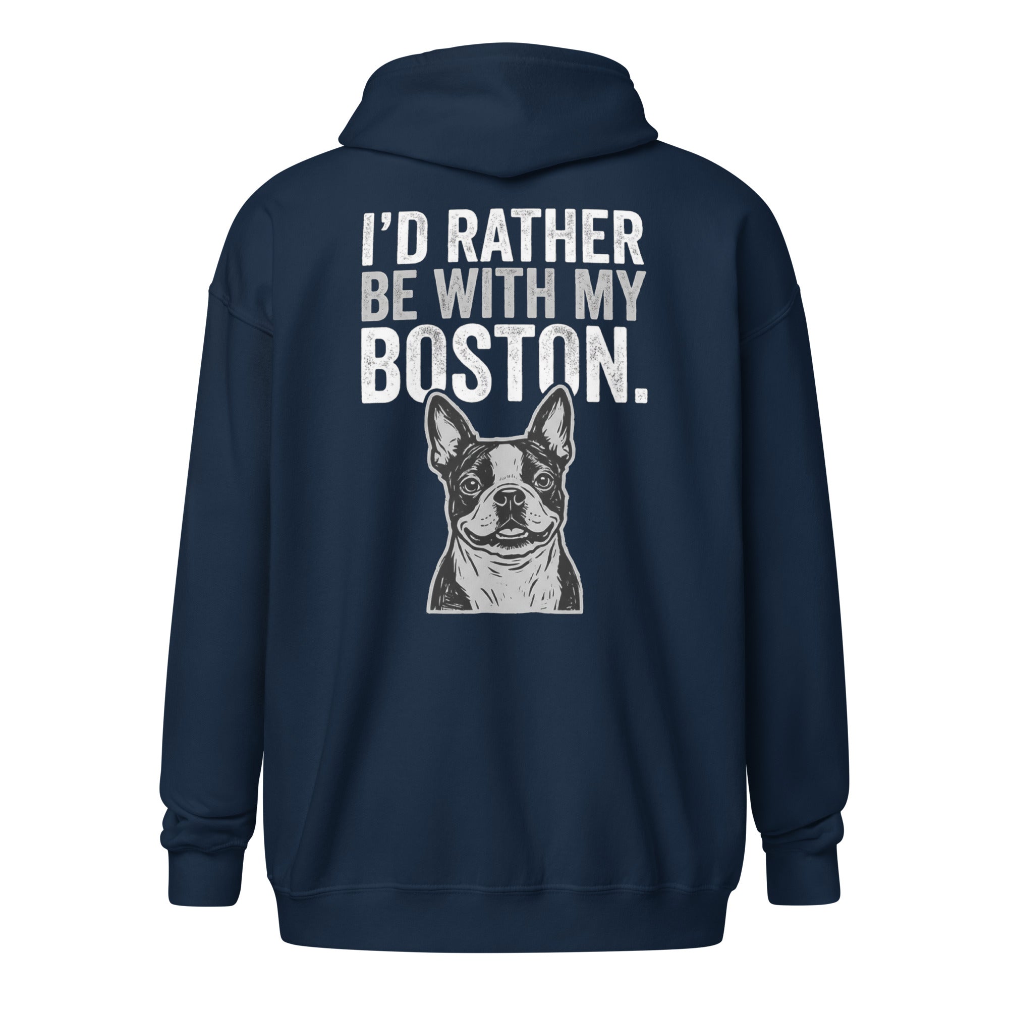 I'd Rather Be With My Boston Unisex Heavy Blend Zip Hoodie . Navy