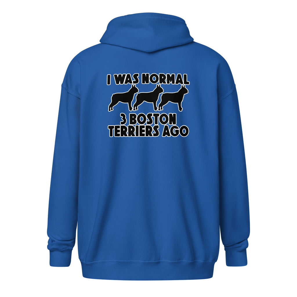 I Was Normal 3 Boston Terriers Ago Unisex Heavy Blend Zip Hoodie