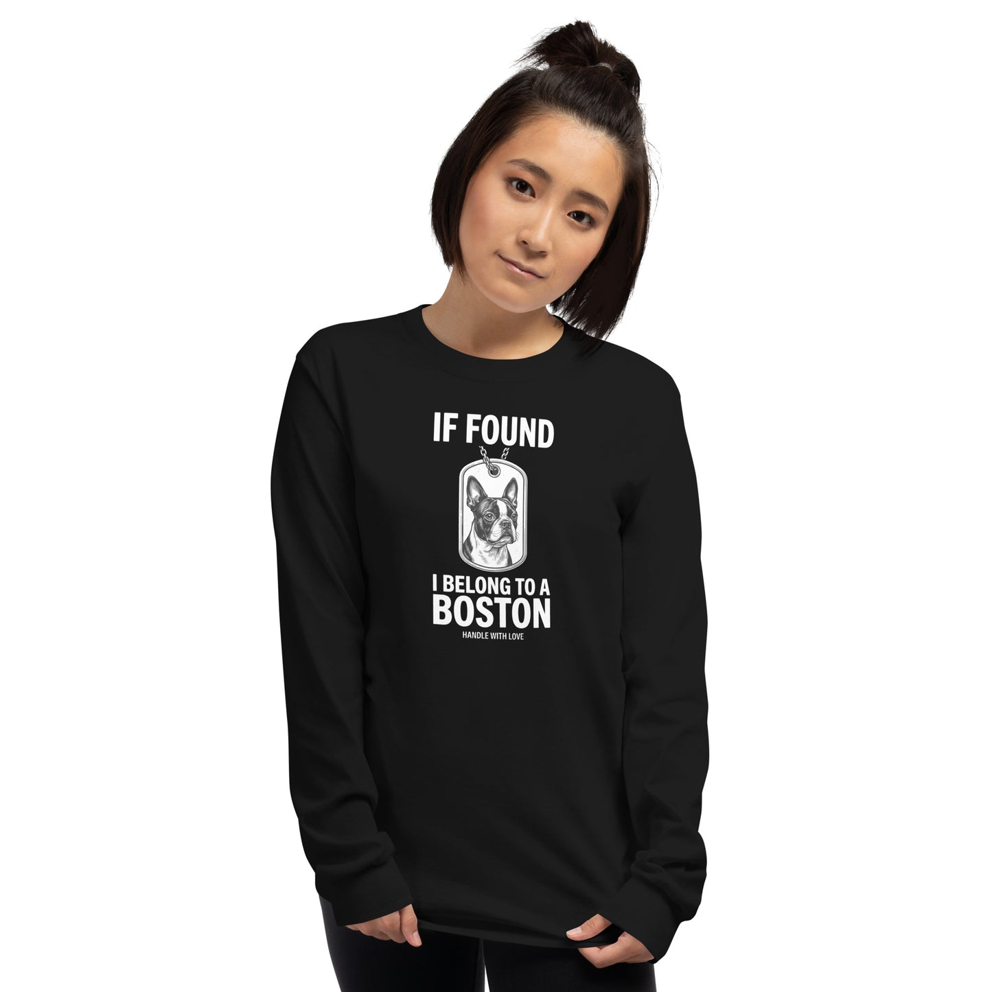 If Found I Belong To A Boston (Handle With Care) Unisex Long Sleeve Shirt .