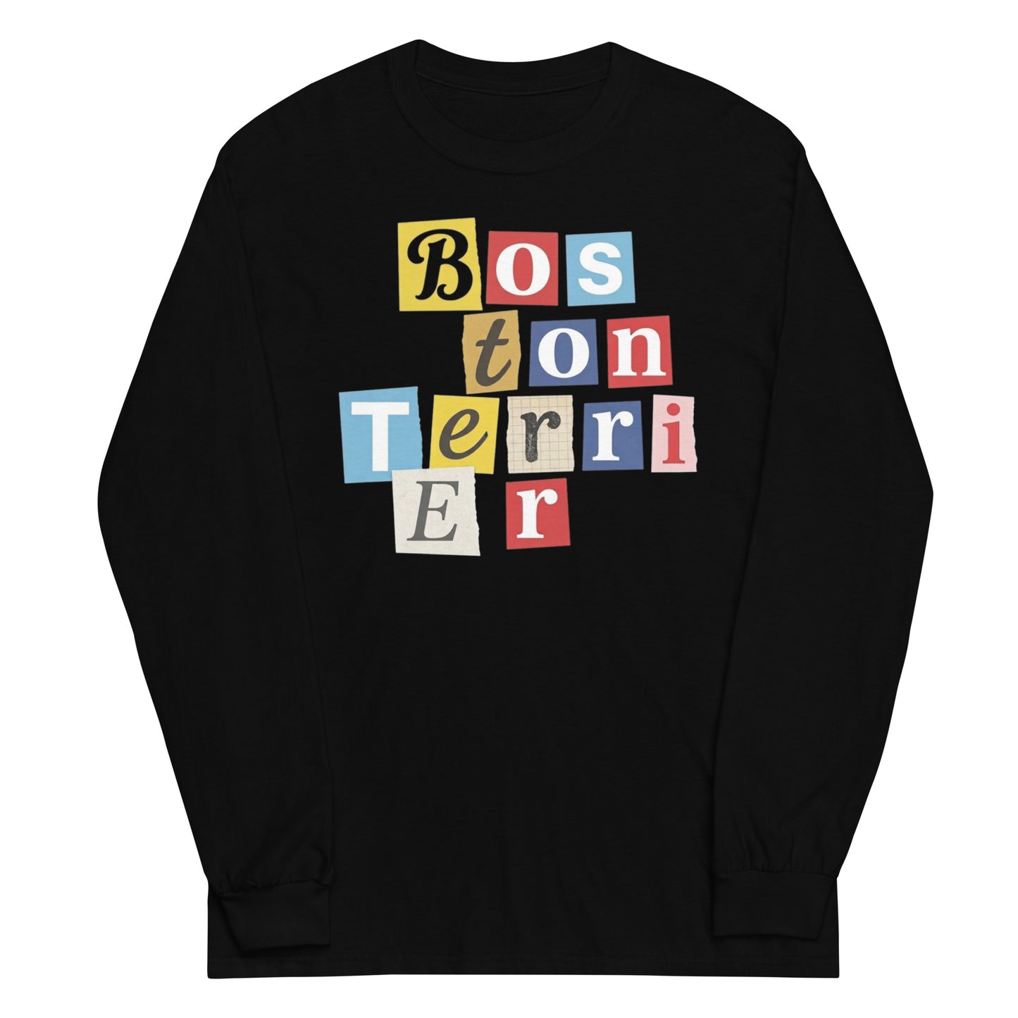 1970s British Punk Ransom Note Boston Terrier Long Sleeve Shirt – Vintage Dada Collage Dog Lover Unisex Tee . Black