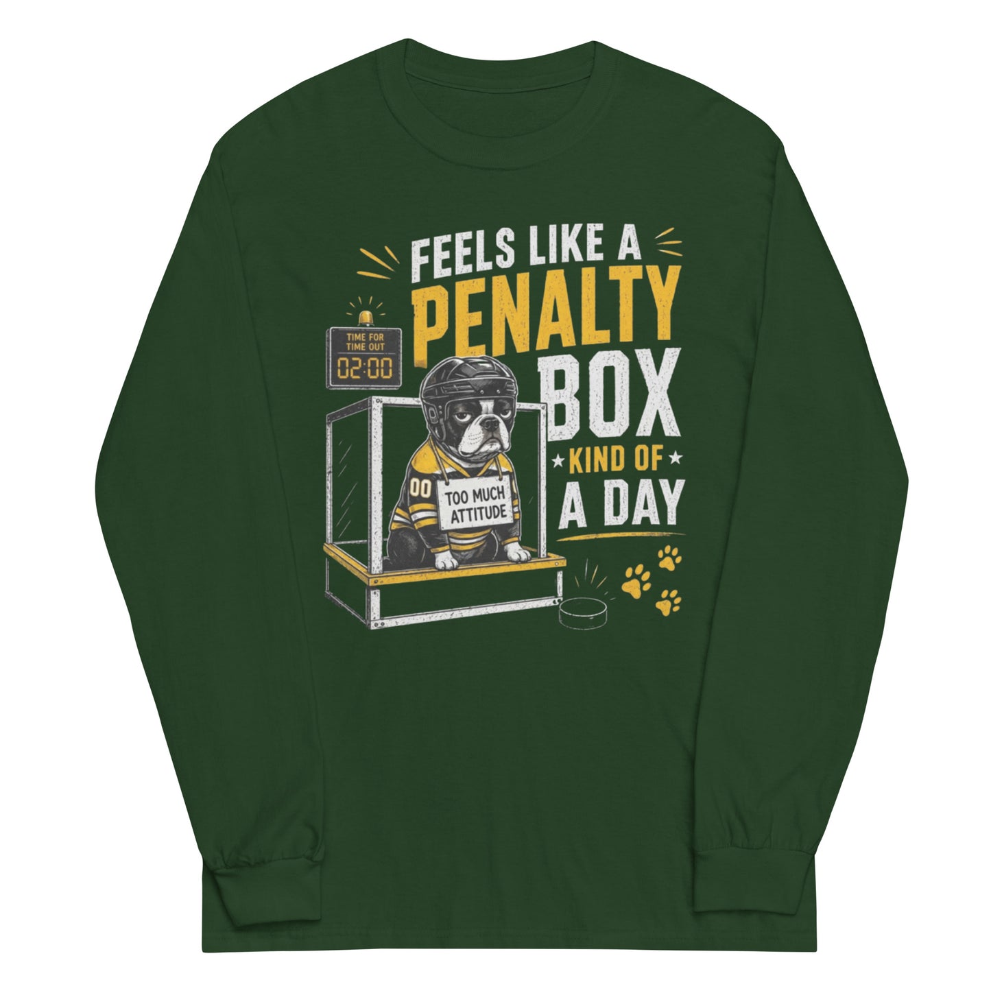 Feels Like a Penalty Box Kind of a Day Funny Ice Hockey Long Sleeve Shirt . Forest Green