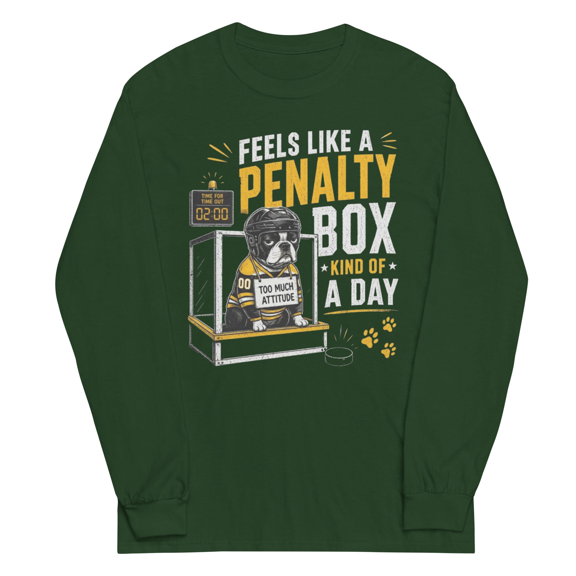 Feels Like a Penalty Box Kind of a Day Funny Ice Hockey Long Sleeve Shirt . Forest Green