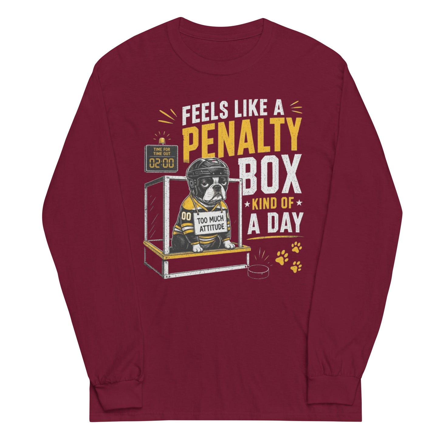 Feels Like a Penalty Box Kind of a Day Funny Ice Hockey Long Sleeve Shirt . Maroon