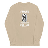 If Found I Belong To A Boston (Handle With Care) Unisex Long Sleeve Shirt . Sand