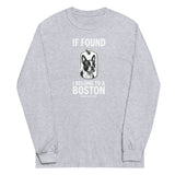 If Found I Belong To A Boston (Handle With Care) Unisex Long Sleeve Shirt . Sport Grey