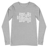 My Boston Terrier Tilts It's Head Just Like You Do Unisex Long Sleeve Tee
