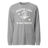 Houston, I Have So Many Problems - Funny Boston Terrier Astronaut Unisex Long Sleeve Tee . Athletic Heather