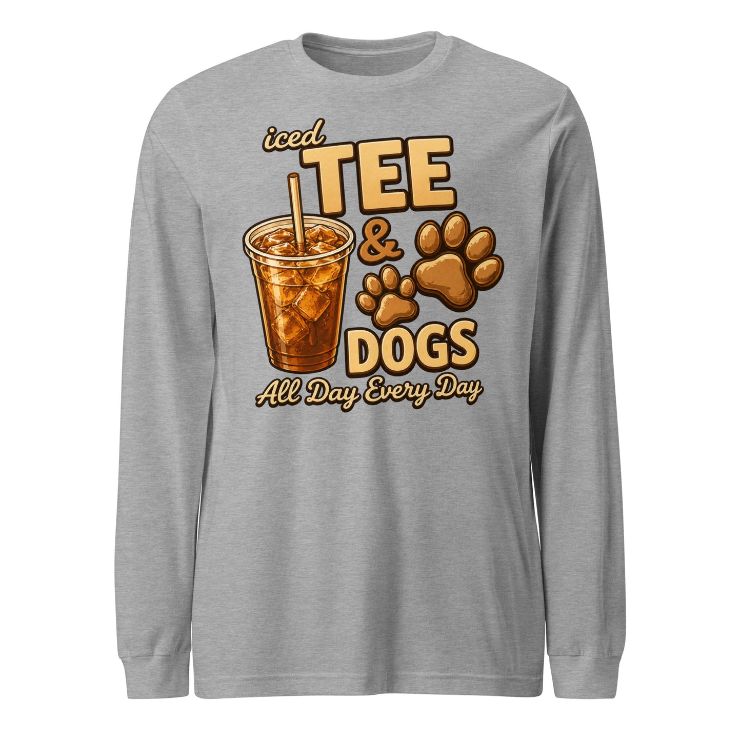 Iced Tea & Dogs All Day Every Day Unisex Long Sleeve Shirt - Funny Dog Lover Tee . Athletic Heather
