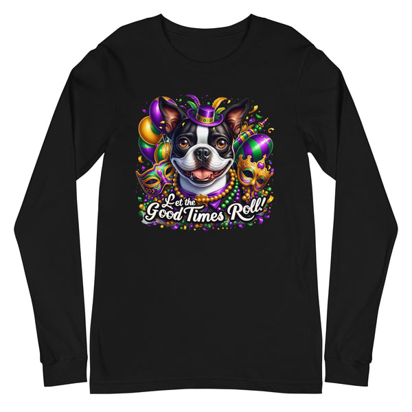 Mardi Gras Boston Terrier Unisex Long Sleeve Tee - Let The Good Times Roll!