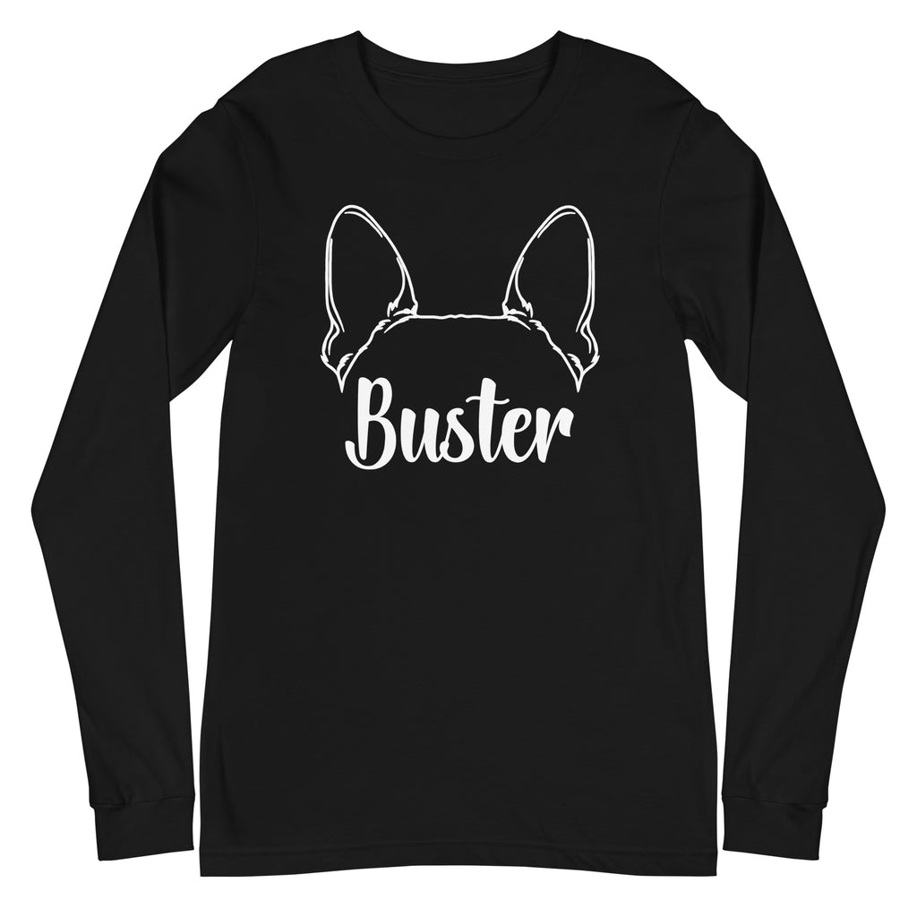 Big Ears With Boston Terrier Name - Custom Unisex Long Sleeve Tee