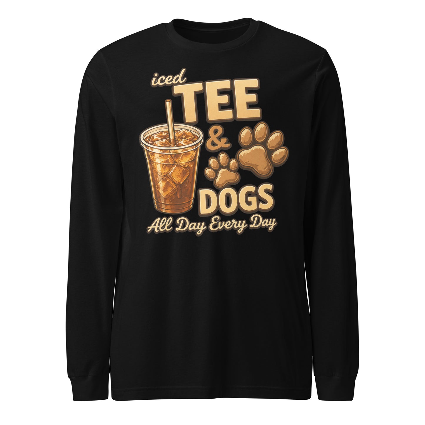 Iced Tea & Dogs All Day Every Day Unisex Long Sleeve Shirt - Funny Dog Lover Tee . Black