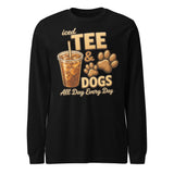 Iced Tea & Dogs All Day Every Day Unisex Long Sleeve Shirt - Funny Dog Lover Tee . Black