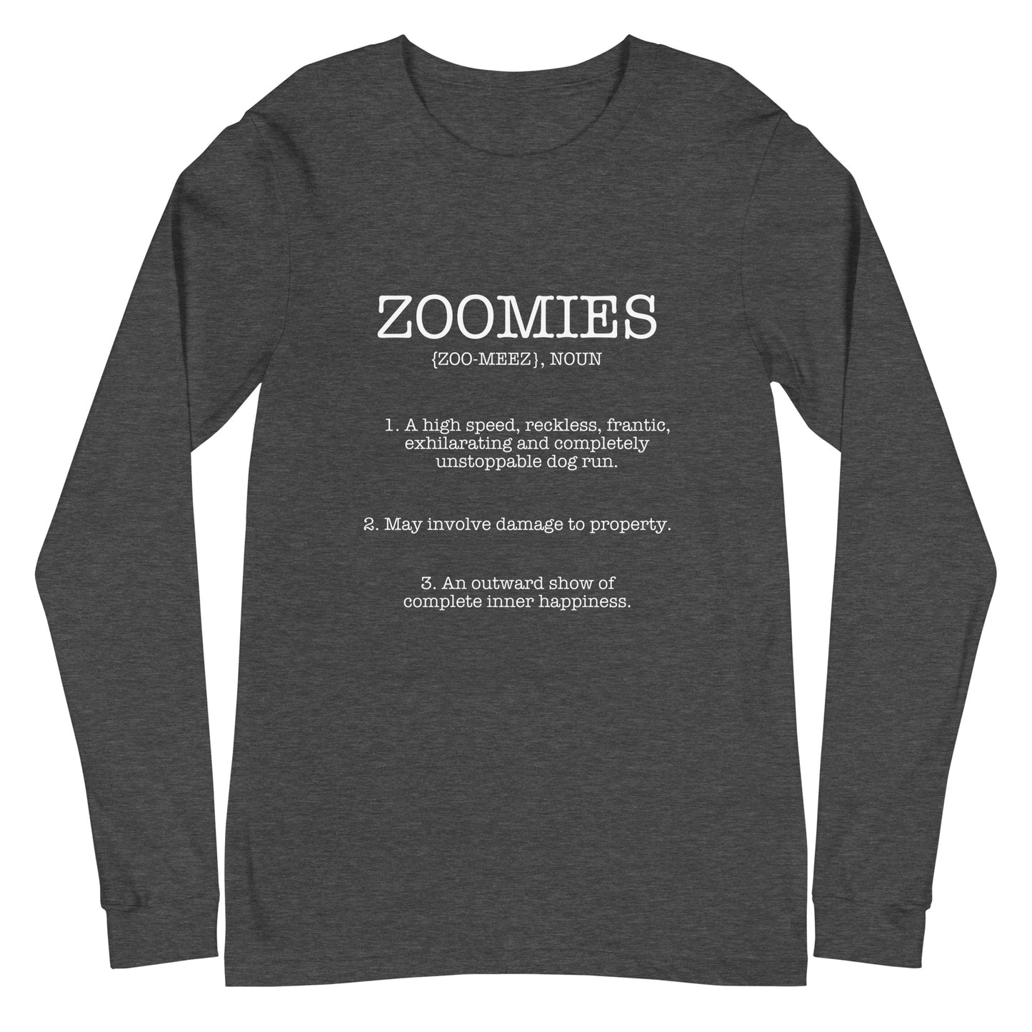 Zoomies Definition Unisex Long Sleeve Tee