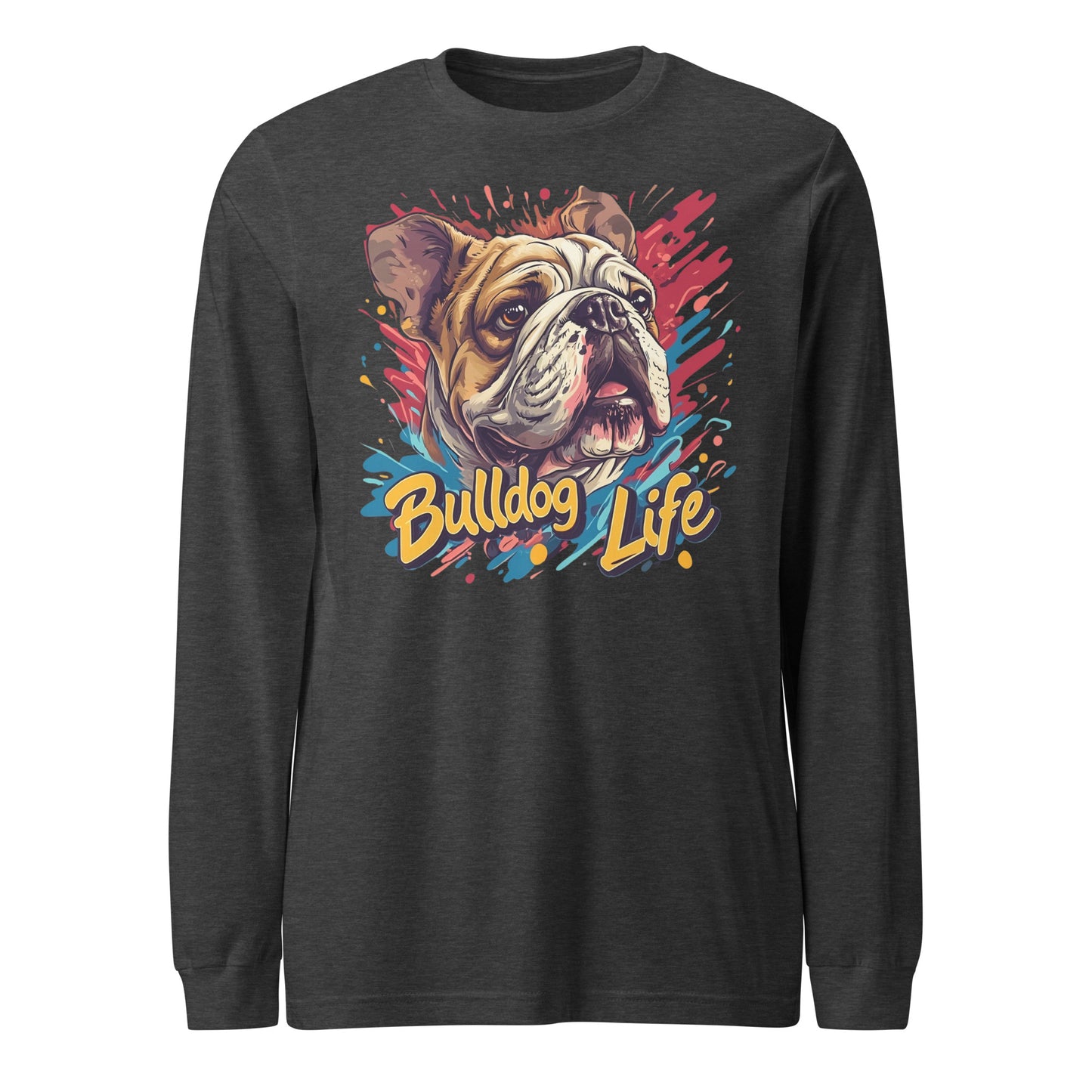 English Bulldog Life Unisex Long Sleeve Tee