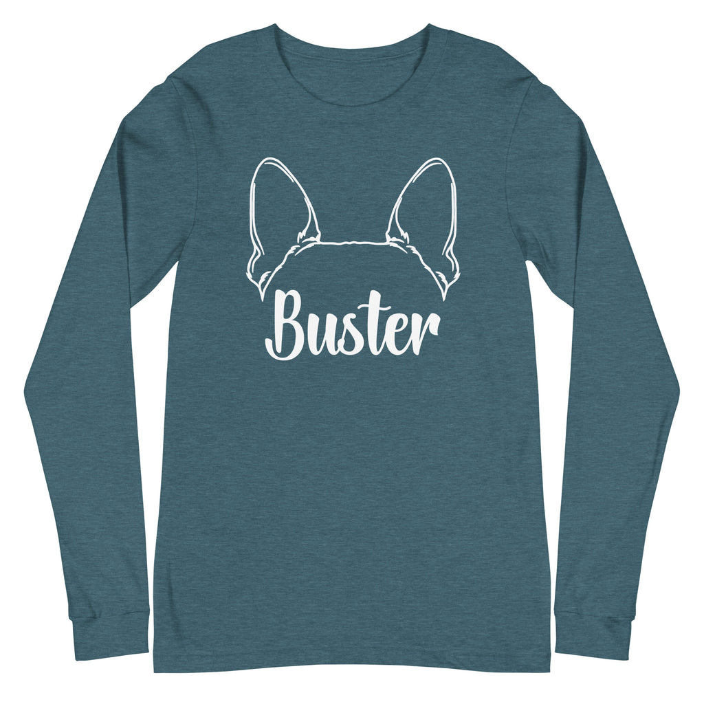 Big Ears With Boston Terrier Name - Custom Unisex Long Sleeve Tee