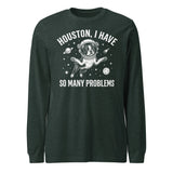 Houston, I Have So Many Problems - Funny Boston Terrier Astronaut Unisex Long Sleeve Tee . Heather Forest
