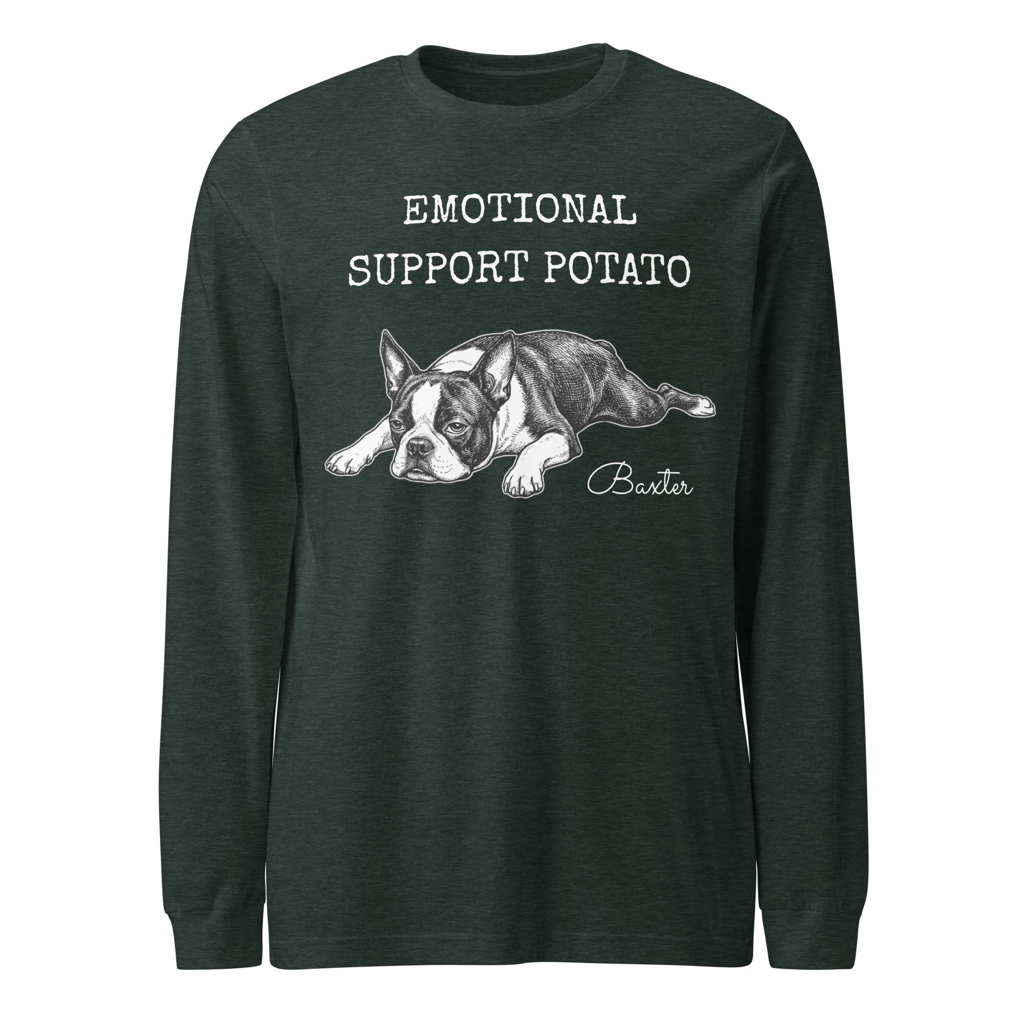 Emotional Support Potato Boston Terrier Dog Unisex Long Sleeve Tee . Heather Forest