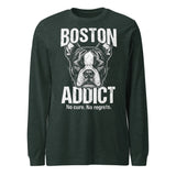 Boston Addict (No Cure. No Regrets.) Unisex Long Sleeve Tee . Heather Forest