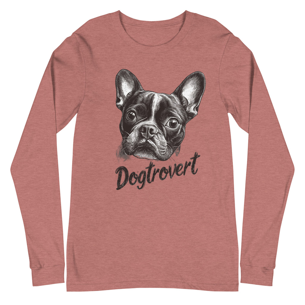 Dogtrovert Boston Terrier Unisex Long Sleeve Tee