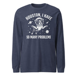 Houston, I Have So Many Problems - Funny Boston Terrier Astronaut Unisex Long Sleeve Tee . Heather Navy