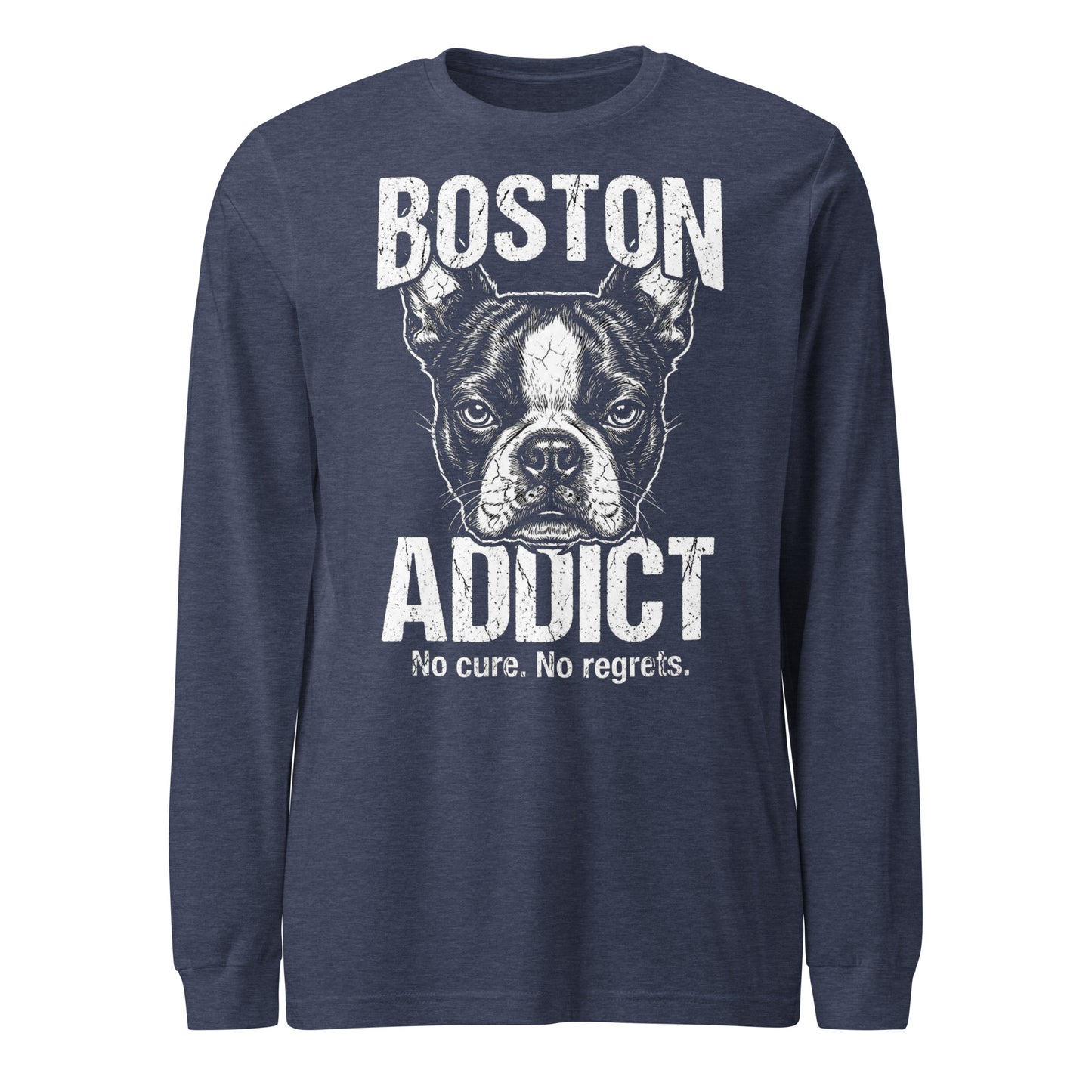 Boston Addict (No Cure. No Regrets.) Unisex Long Sleeve Tee . Heather Navy