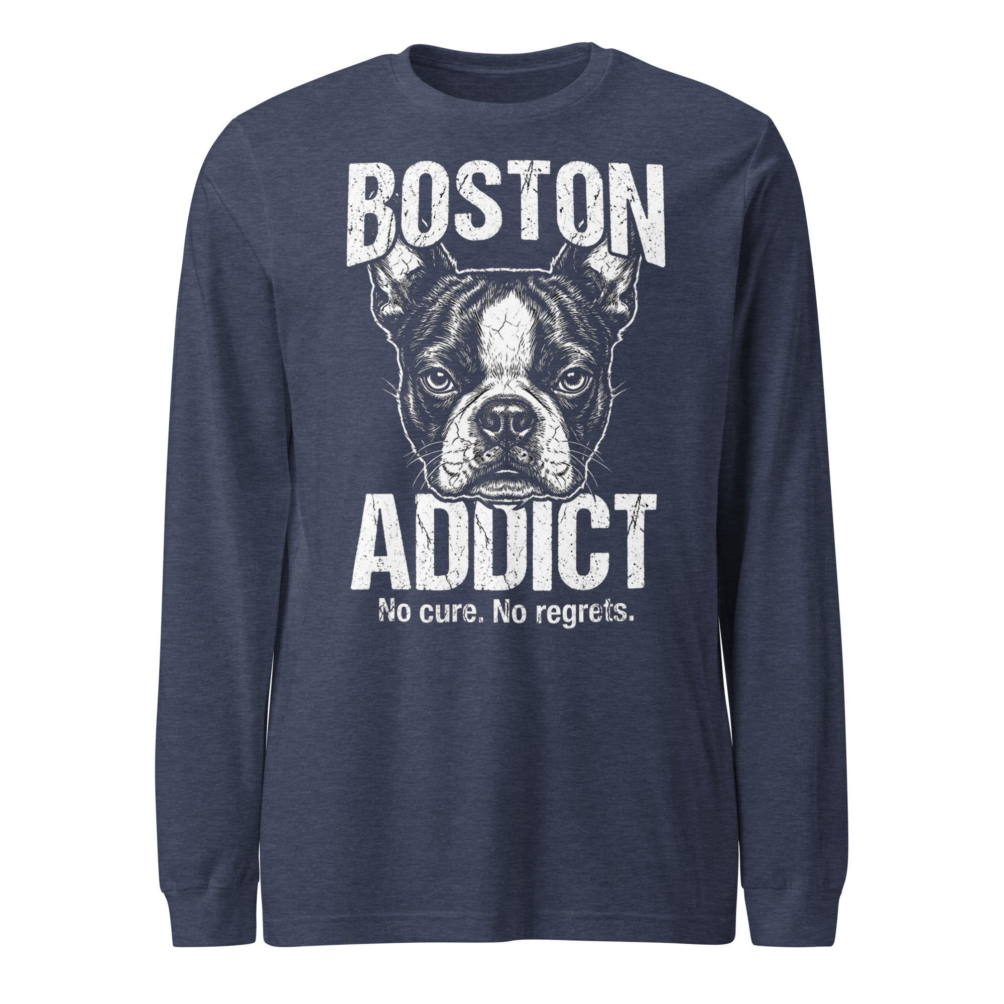Boston Addict (No Cure. No Regrets.) Unisex Long Sleeve Tee . Heather Navy